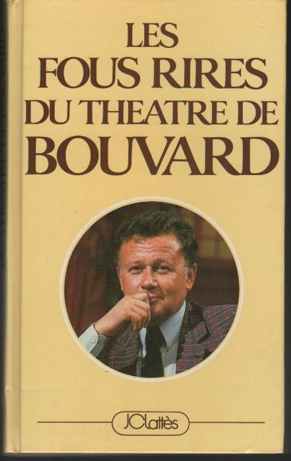Les fous rires du théâtre de Bouvard